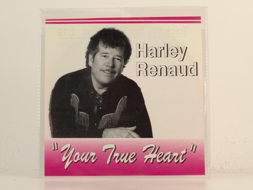 Harley renaud your true heart - harley,