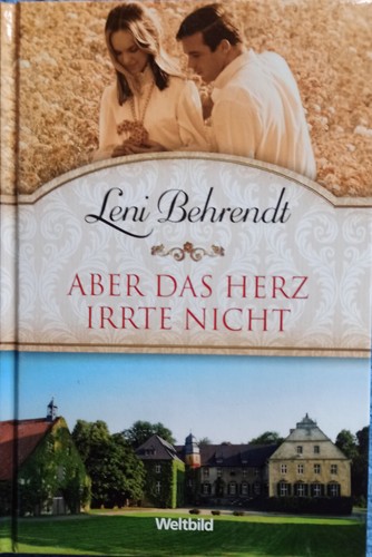Aber das herz irrte nicht - das,