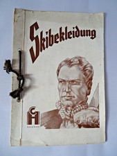 Alte Skibekleidung Werbung  Damen u. Herren  Modelle  wie Gisela , Arosa,  Alpin