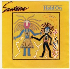 7''  Santana  -  Hold On  -