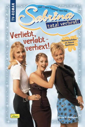 Sabrina total verhext - -, verhext!