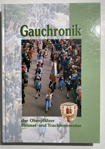 Gau chronik der - der, oberpfälzer