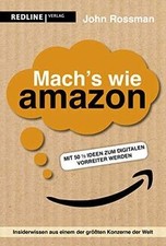 Machs wie Amazon!: Mit 50 ½ Ideen zum digitalen Vorreit... | Buch | Zustand gut
