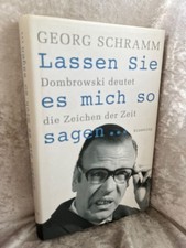 Lassen Sie es mich so sagen Georg, Schramm: