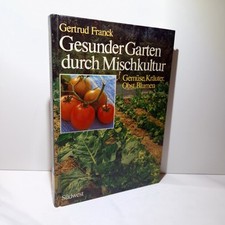 Gertrud Franck Gesunder Garten