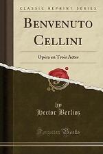 Benvenuto Cellini: Opera en