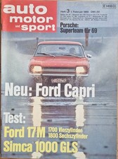 Auto Motor und Sport ● Nr. 3/Februar 1969 ● Neu: Ford Capri ● Test Simca 1000●