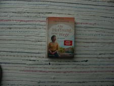 Alte Hoffnung, neue Wege/ Die