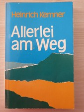 Heinrich Kemner Allerlei am Weg christliche Literatur Belletristik