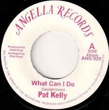 Pat Kelly - What Can I Do (7")
