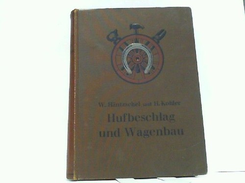 Hufbeschlag und wagenbau ein - und,
