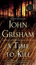 A Time to Kill: A Novel -