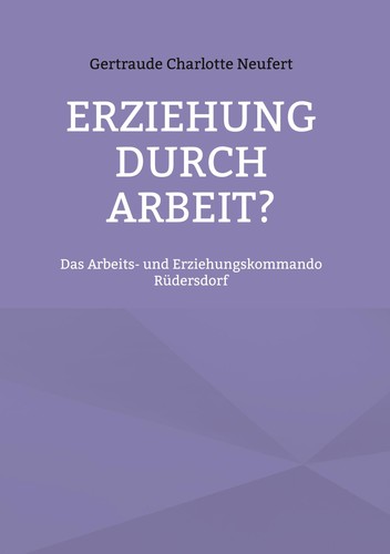 Erziehung durch arbeit - erziehung,