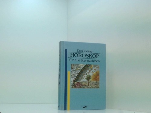 Das kleine horoskop - für, alle