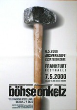 BÖHSE  ONKELZ  2000 FRANKFURT - orig. Concert Poster - Konzert Plakat - DIN A1