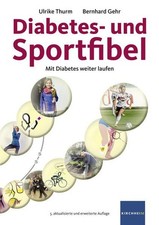 Diabetes- und Sportfibel - Mit Diabetes weiter laufen Thurm, Ulrike und Bernhard