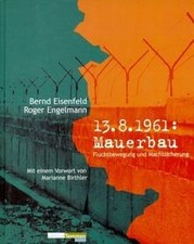 13. August 1961: Mauerbau