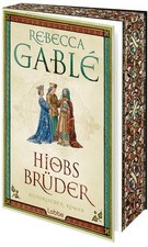 Hiobs Brüder | Rebecca Gablé