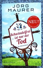 Jörg Maurer - Schwindelfrei ist nur der Tod ALPENKRIMI Fischer 2016 Taschenbuch