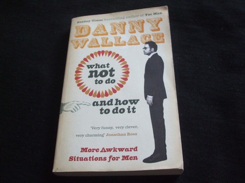 Danny wallace what not - not, to