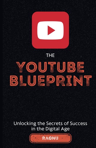 The youtube blueprint - youtube,