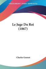Charles Guenot | Le Juge Du