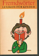 FREMDWÖRTER Lexikon für Kinder Hans Peter Wetzstein - Kinderbuch DDR 1985