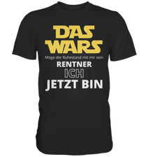 DAS WARS Rentner ich jetzt bin