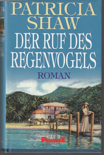 Der ruf des regenvogels - ruf, [