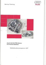 Audi Selbststudienprogramm 437 Audi 3,0l-V6-TFSI-Motor mit Roots-Gebläse