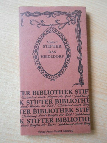 Stifter adalbert das - das, heidedorf
