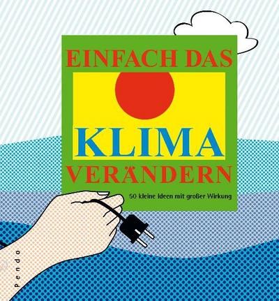 Einfach das klima verändern - klima,