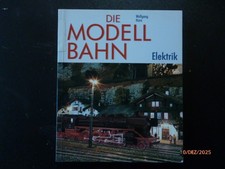 Die Modellbahn - Elektrik 