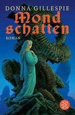 Mondschatten von Donna Gillespie | Buch | Zustand gut