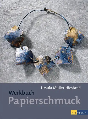 Werkbuch papierschmuck - werkbuch,