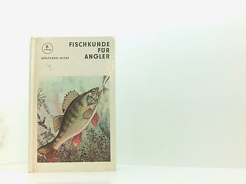 Wolfgang zeiske fischkunde - wolfgang, zeiske: