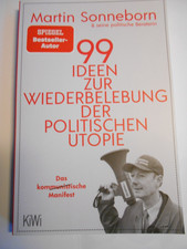 Martin Sonneborn, 99 Ideen zur Wiederbelebung der politischen Utopie. Bestseller