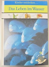 Kinder entdecken... Das Leben