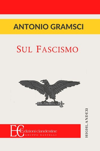 über den faschismus gramsci - Über,