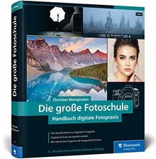 Die große Fotoschule: Das
