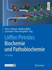 Löffler/Petrides Biochemie und Pathobiochemie | Peter C. Heinrich (u. a.) | Buch