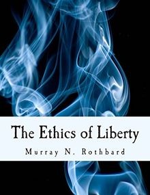The ethics liberty - the,