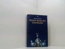 Kleine deutsche Geschichte mit Zeittafel Schulze, Hagen: