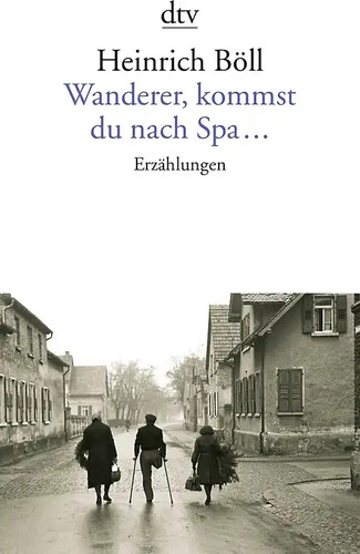 Wanderer kommst nach spa - nach,