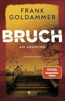 Bruch abgrund von - bruch:, am
