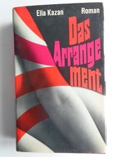 Elia Kazan Das Arrangement Roman