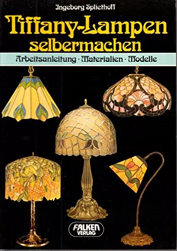 Tiffany lampen selbermachen - lampen,