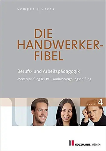 Die handwerker fibel - die, handwerker-fibel