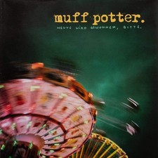 Muff Potter Heute Wird