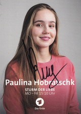 Autogramm - Paulina Hobratschk (Sturm der Liebe)